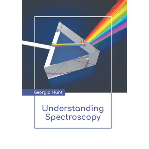 (영문도서) Understanding Spectroscopy Hardcover, Murphy & Moore Publishing