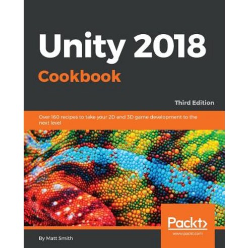 Unity 2018 Cookbook, Packt