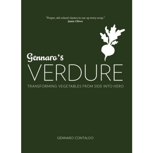 (영문도서) Gennaro''s Verdure: Over 80 Vibrant Italian Vegetable Dishes Hardcover, Interlink Books, English, 9781623711191