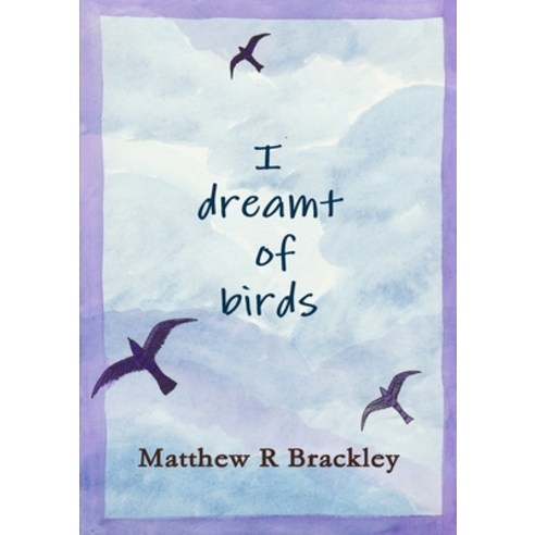 (영문도서) I dreamt of birds Paperback, Lulu.com, English, 9781291842883