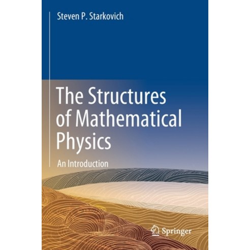 (영문도서) The Structures of Mathematical Physics: An Introduction Paperback, Springer