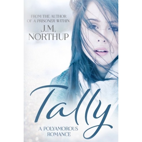 Tally: A Polyamorous Romance Paperback, Independently Published, English, 9781687350671