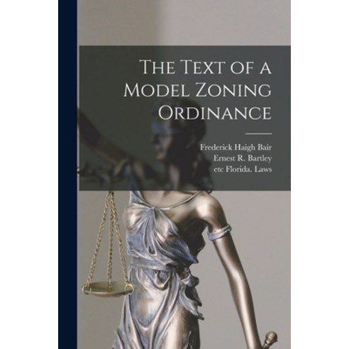 (영문도서) The Text of a Model Zoning Ordinance Paperback, Hassell Street Press, English, 9781014831675