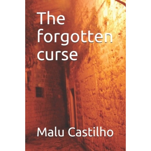 The forgotten curse Paperback, Independently Published