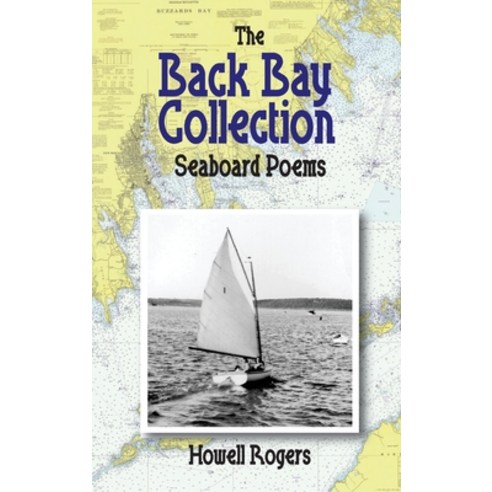 (영문도서) The Back Bay Collection: Seaboard Poems Hardcover, Gatekeeper Press, English, 9781662940934