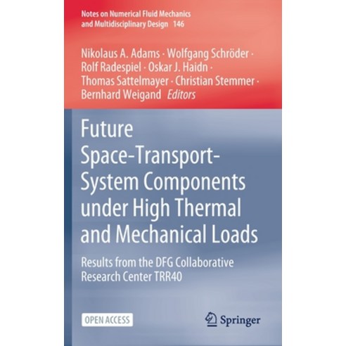 Future Space-Transport-System Components Under High Thermal and Mechanical Loads: Results from the D... Hardcover, Springer, English, 9783030538460