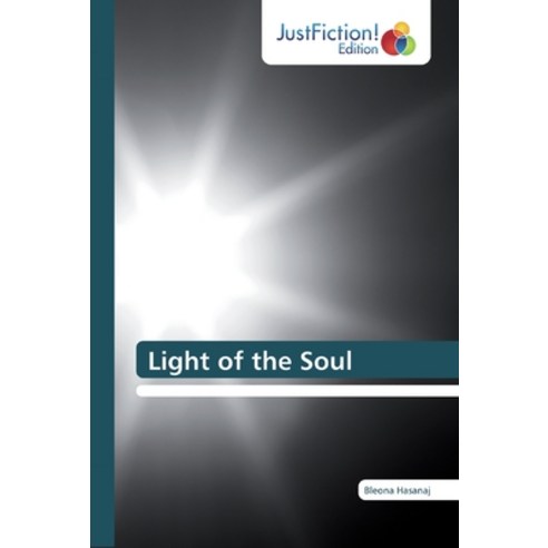 Light of the Soul Paperback, Justfiction Edition