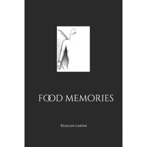 Food Memories Paperback, Independently Published