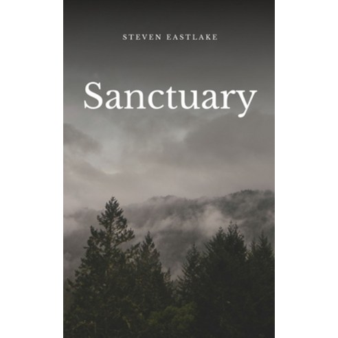 (영문도서) Sanctuary Paperback, Bookleaf Publishing, English, 9789358314212