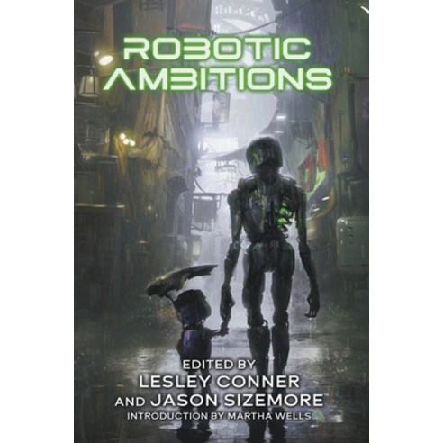 (영문도서) Robotic Ambitions Paperback, Apex Book Company, English, 9798223970637