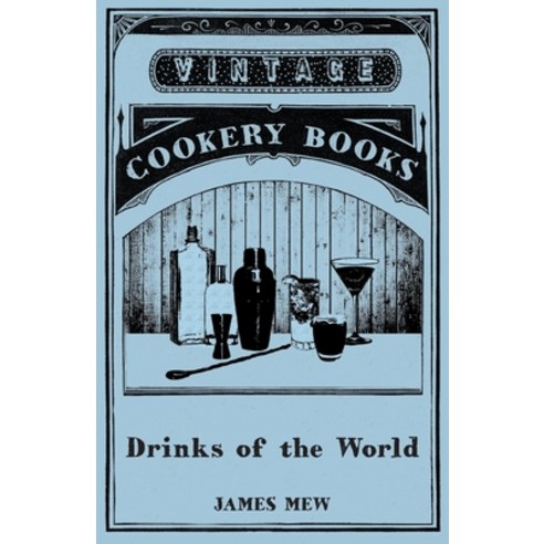 (영문도서) Drinks of the World Paperback, Vintage Cookery Books, English, 9781473328297