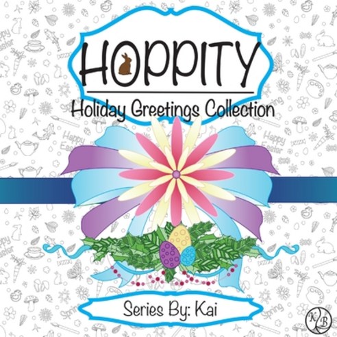 (영문도서) Hoppity: The Holiday Greetings Collection Paperback, Kai, English, 9781087930237