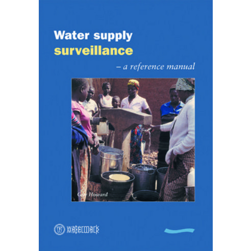 (영문도서) Water Supply Surveillance: A Reference Manual Paperback, Wedc, English, 9781843800040