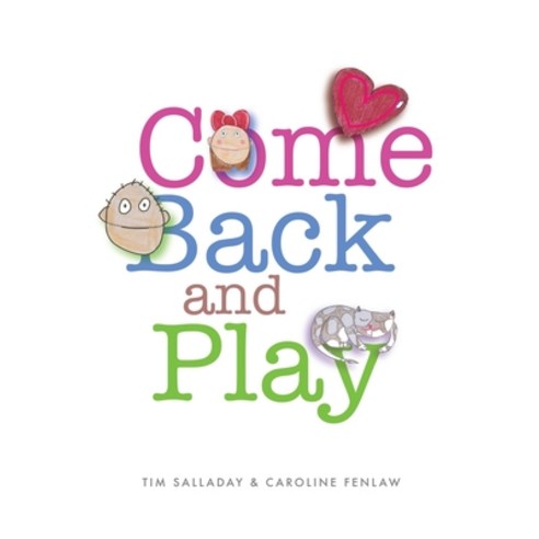 Come Back And Play Paperback, Independently Published