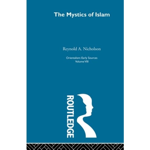 (영문도서) Mystics Islam: Orientalism V 8 Paperback, Routledge, English, 9780415510653