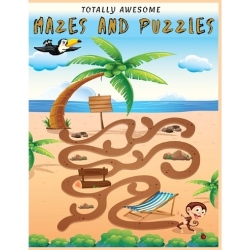 Totally Awesome Mazes And Puzzles: 100 maze puzzles Workbook for Games Spatial Awareness Critical ... Paperback, Independently Published