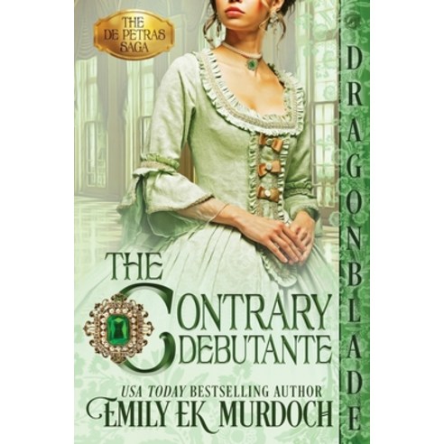 (영문도서) The Contrary Debutante Paperback, Dragonblade Publishing, Inc., English, 9781958098400