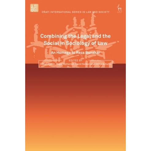 (영문도서) Combining the Legal and the Social in Sociology of Law: An Homage to Reza Banakar Hardcover, Hart Publishing, English, 9781509959389