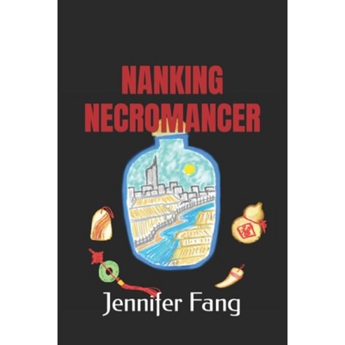 (영문도서) Nanking Necromancer Paperback, Independently Published, English, 9798853074552