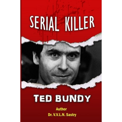 Serial Killer Ted Bundy Paperback, Independently Published, English, 9798568433712