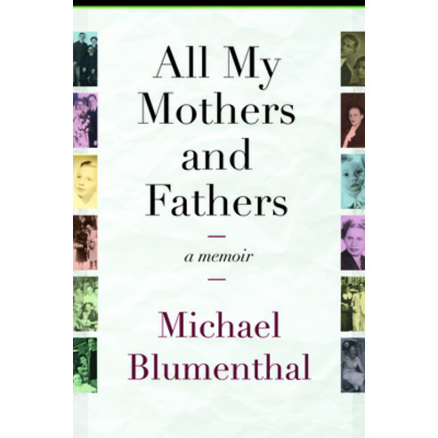 (영문도서) All My Mothers and Fathers: A Memoir Paperback, Vandalia Press, English, 9781943665266