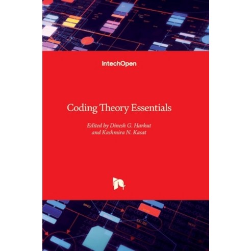 (영문도서) Coding Theory Essentials Hardcover, Intechopen, English, 9781837685028