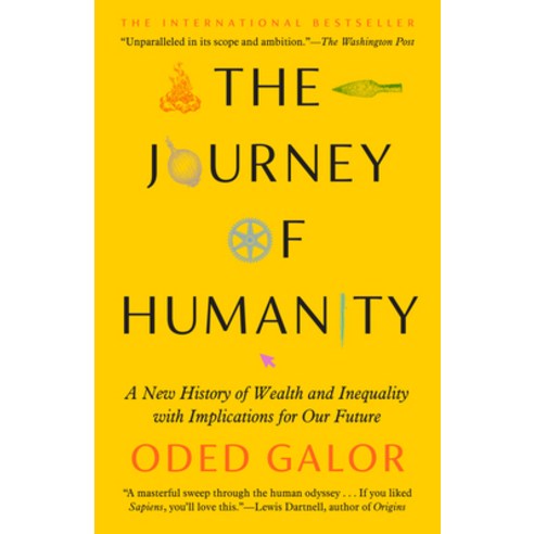 (영문도서) The Journey of Humanity: A New History of Wealth and Inequality with Implications for Our Future Paperback, Dutton, English, 9780593186008