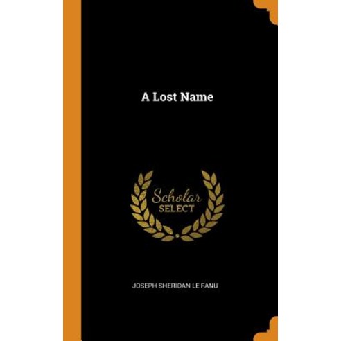 A Lost Name Hardcover, Franklin Classics