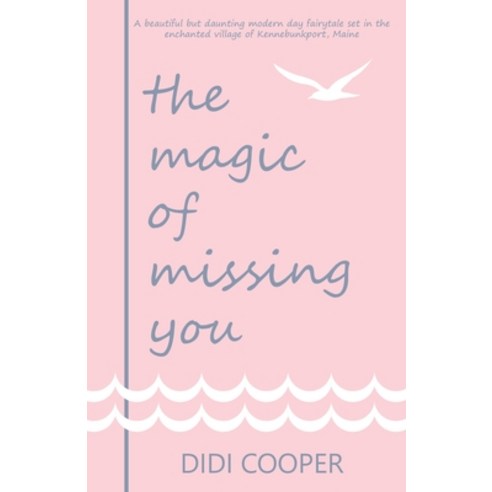 The Magic of Missing You Paperback, Outskirts Press, English, 9781977232823