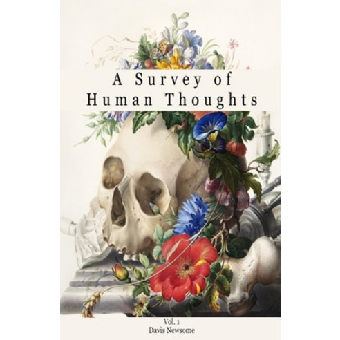(영문도서) A Survey Of Human Thoughts Paperback, Independently Published, English, 9798850490348