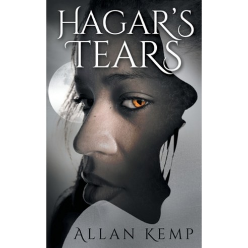 (영문도서) Hagar''s Tears Paperback, Createspace Independent Pub..., English, 9781499734645