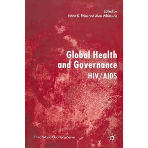 Global Health and Governance: Hiv/AIDS Paperback, Palgrave MacMillan, English, 9781349725892
