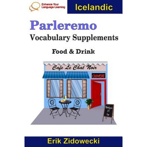 (영문도서) Parleremo Vocabulary Supplements - Food & Drink - Icelandic Paperback, Independently Published, English, 9781090864468