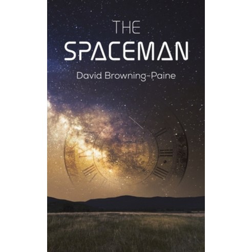(영문도서) The Spaceman Paperback, Austin Macauley, English, 9781398450882
