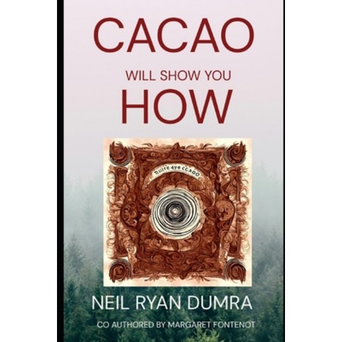 (영문도서) Cacao will Show you: heart turned on Paperback, Independently Published, English, 9798329276800