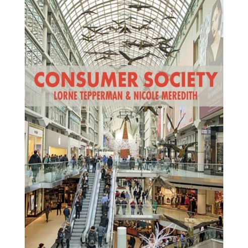 (영문도서) Consumer Society Paperback, Rock''s Mills Press, English, 9781772442045