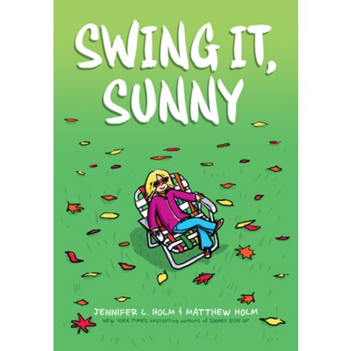 (영문도서) Swing It Sunny: A Graphic Novel (Sunny #2) 2 Hardcover, Graphix, English, 9780545741705