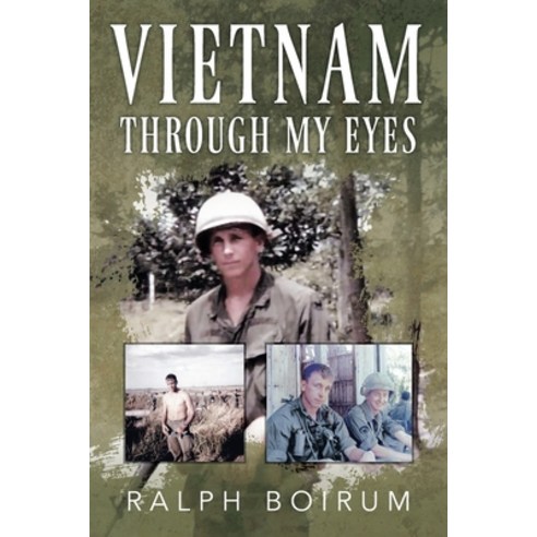 (영문도서) Vietnam Through My Eyes Paperback, Outskirts Press, English, 9781977250230