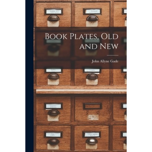 (영문도서) Book Plates Old and New Paperback, Legare Street Press, English, 9781018267029