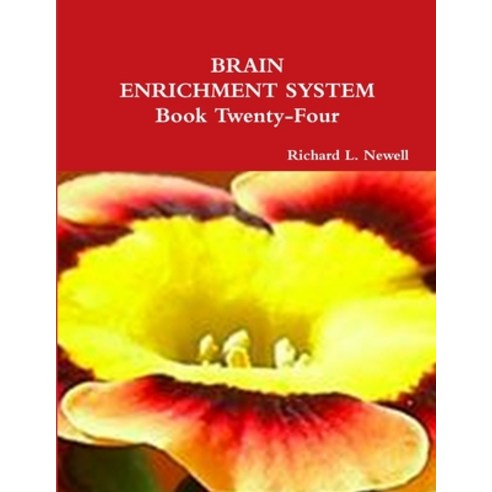 (영문도서) BRAIN ENRICHMENT SYSTEM Book Twenty-Four Paperback, Lulu.com, English, 9781329809635