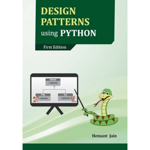 (영문도서) Design Patterns using Python Paperback, Hemant Jain, English, 9789359801209