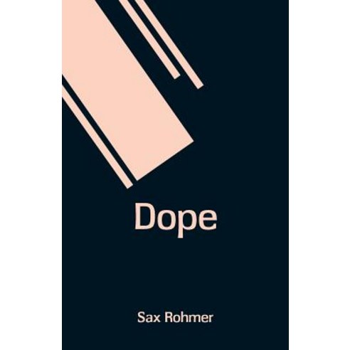 (영문도서) Dope Paperback, Alpha Edition, English, 9789353290962