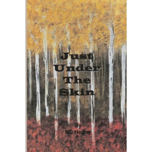 (영문도서) Just Under The Skin Paperback, Lulu.com, English, 9781300451419