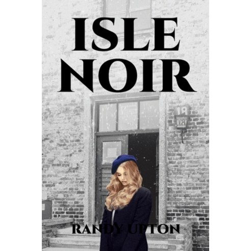 Isle Noir Paperback, Page Publishing, Inc