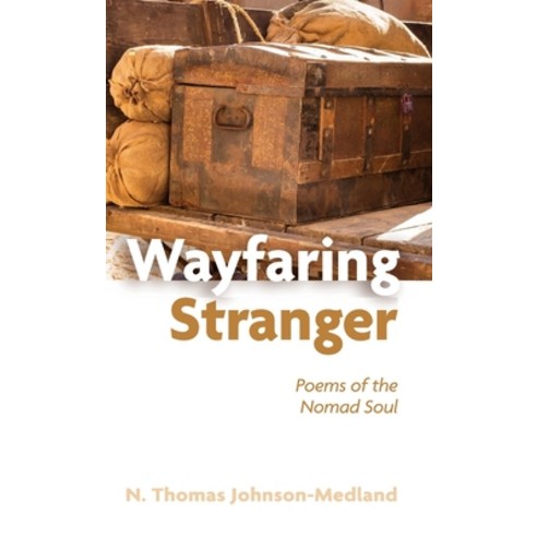 (영문도서) Wayfaring Stranger Hardcover, Resource Publications (CA), English, 9781666772043