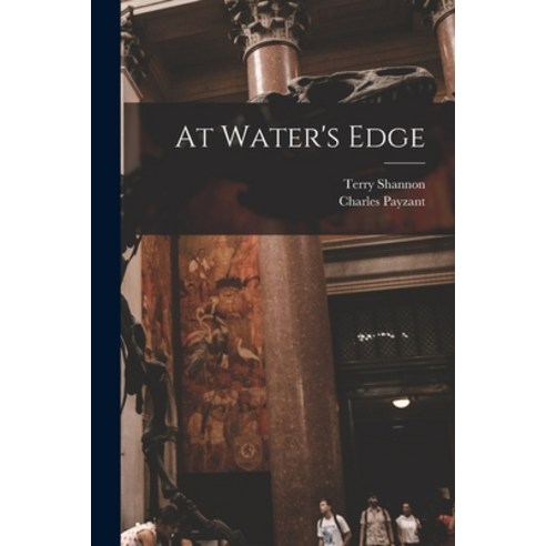 (영문도서) At Water''s Edge Paperback, Hassell Street Press, English, 9781015017979