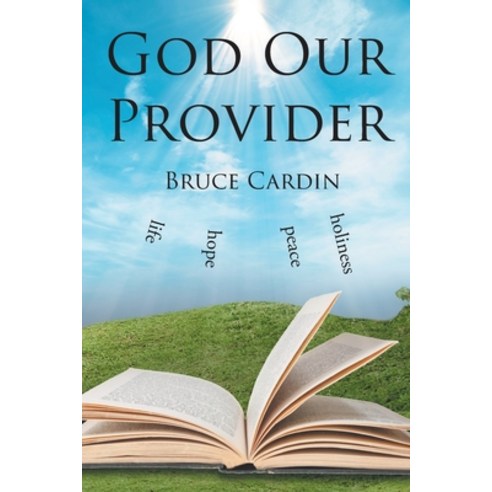 (영문도서) God Our Provider Paperback, Page Publishing, English, 9798887932330