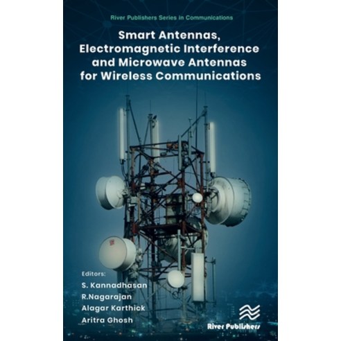 (영문도서) Smart Antennas Electromagnetic Interference and Microwave Antennas for Wireless Communications Hardcover, River Publishers, English, 9788770227766