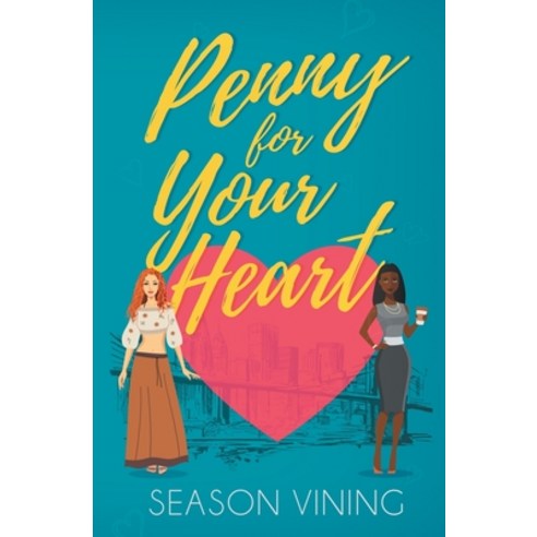 (영문도서) Penny for Your Heart Paperback, Tule Publishing Group, LLC, English, 9781958686690