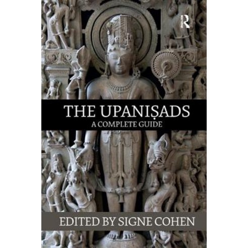 (영문도서) The Upanisads: A Complete Guide Paperback, Routledge, English, 9780367261993